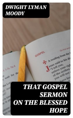 That Gospel Sermon on the Blessed Hope