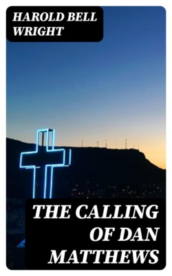 The Calling of Dan Matthews
