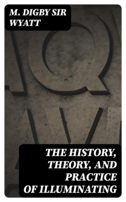 The History, Theory, and Practice of Illuminating