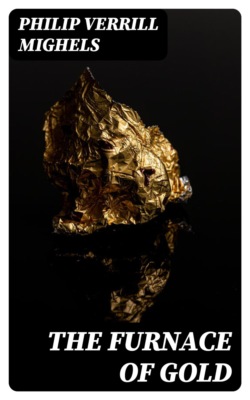 The Furnace of Gold
