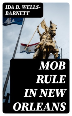 Mob Rule in New Orleans