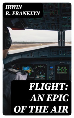 Flight: An Epic of the Air
