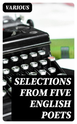 Selections from Five English Poets