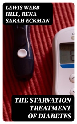 The Starvation Treatment of Diabetes