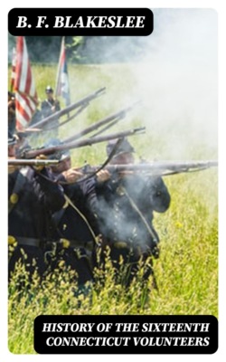 History of the Sixteenth Connecticut Volunteers