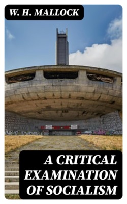 A Critical Examination of Socialism