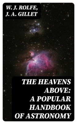 The Heavens Above: A Popular Handbook of Astronomy