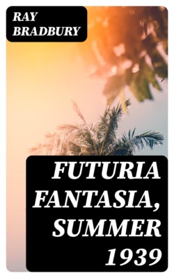 Futuria Fantasia, Summer 1939
