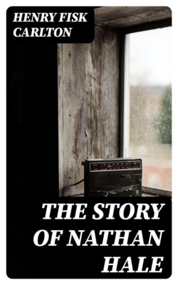 The Story of Nathan Hale