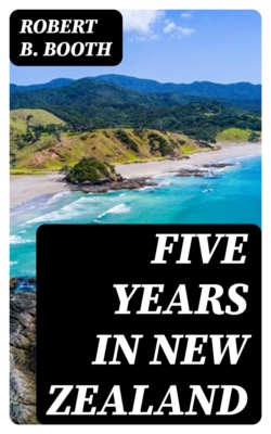 Five Years in New Zealand
