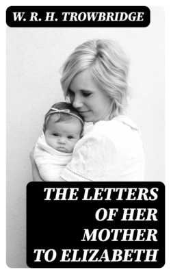 The Letters of Her Mother to Elizabeth