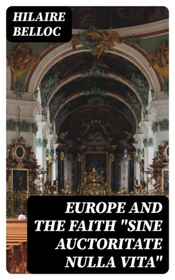 Europe and the Faith "Sine auctoritate nulla vita"