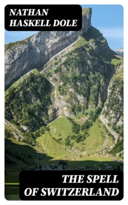 The Spell of Switzerland