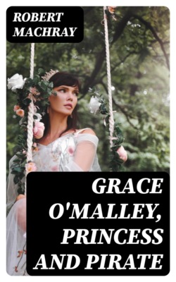 Grace O'Malley, Princess and Pirate