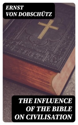 The Influence of the Bible on Civilisation