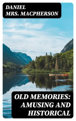 Old Memories: Amusing and Historical