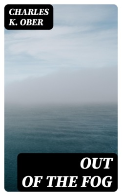 Out of the Fog