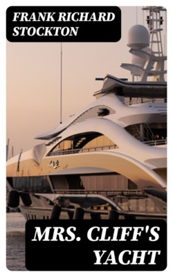 Mrs. Cliff's Yacht