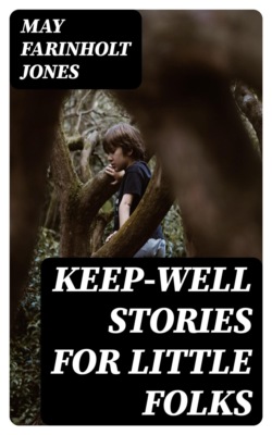 Keep-Well Stories for Little Folks