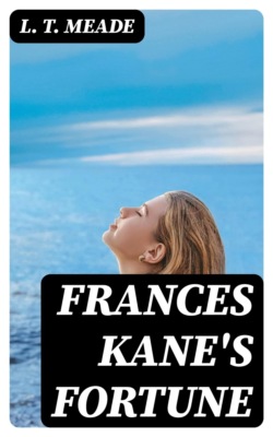 Frances Kane's Fortune