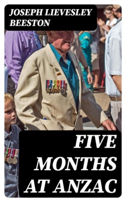 Five Months at Anzac