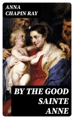 By the Good Sainte Anne