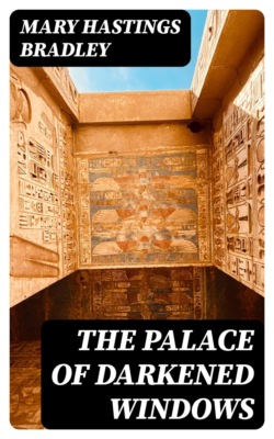 The Palace of Darkened Windows