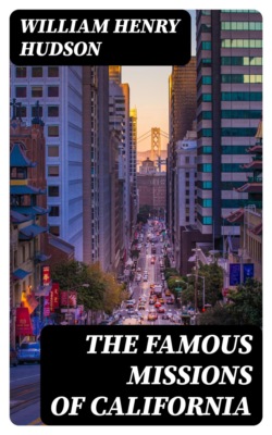 The Famous Missions of California