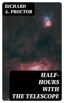 Half-hours with the Telescope