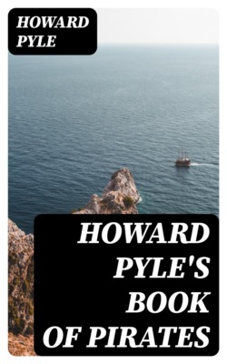 Howard Pyle's Book of Pirates