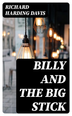 Billy and the Big Stick