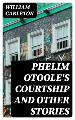 Phelim Otoole's Courtship and Other Stories