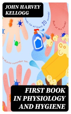 First Book in Physiology and Hygiene