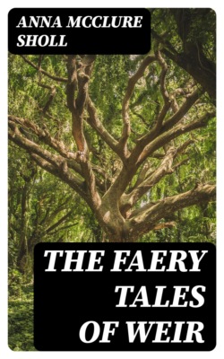 The Faery Tales of Weir