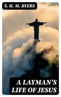 A Layman's Life of Jesus