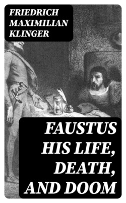 Faustus his Life, Death, and Doom