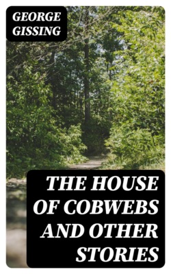 The House of Cobwebs and Other Stories