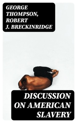 Discussion on American Slavery