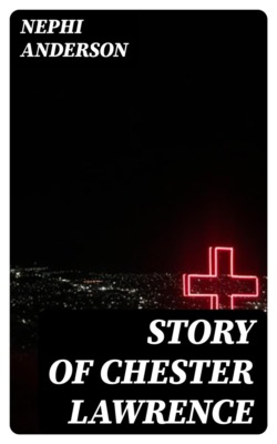 Story of Chester Lawrence