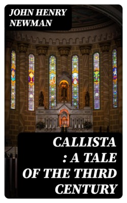 Callista : a Tale of the Third Century