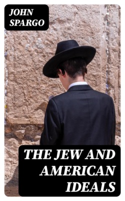 The Jew and American Ideals