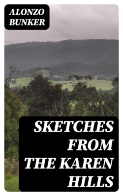 Sketches from the Karen Hills