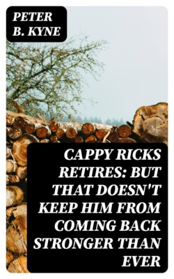 Cappy Ricks Retires: But That Doesn't Keep Him from Coming Back Stronger Than Ever