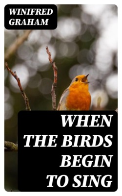 When the Birds Begin to Sing