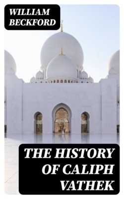 The History of Caliph Vathek
