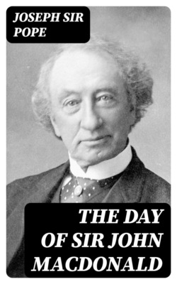 The Day of Sir John Macdonald