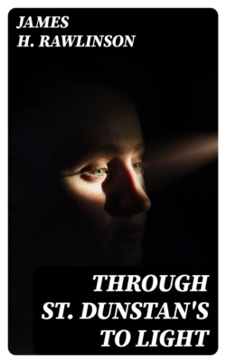 Through St. Dunstan's to Light