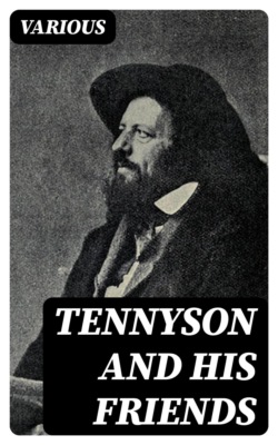 Tennyson and His Friends