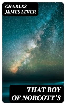 That Boy Of Norcott's