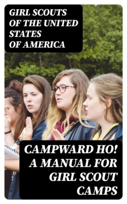 Campward Ho! A Manual for Girl Scout Camps